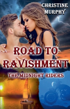 Road To Ravishment (The Midnight Riders)