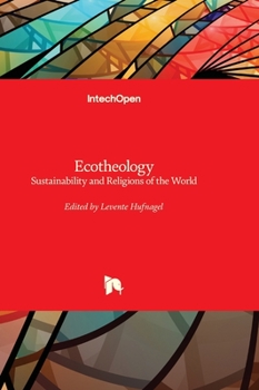 Hardcover Ecotheology - Sustainability and Religions of the World Book