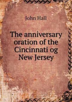 Paperback The anniversary oration of the Cincinnati og New Jersey Book