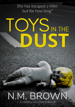 Paperback Toys in the Dust: A Gripping Mystery Thriller Book