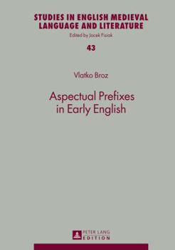 Hardcover Aspectual Prefixes in Early English Book