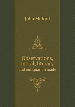 Paperback Observations, moral, literary and antiquarian made Book