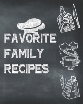 Paperback Favorite Family Recipes: Blank Recipe Book To Write in Book