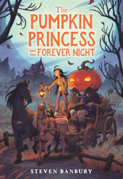 Library Binding Pumpkin Princess and the Forever Night Book