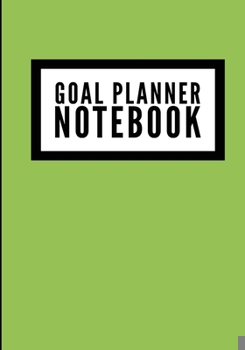 Paperback Goal Planner Notebook: Solid Green - Undated Goal Planner, Durable Journal Diary Notebook, Organizer For Project Planning & Goal Setting - [P Book