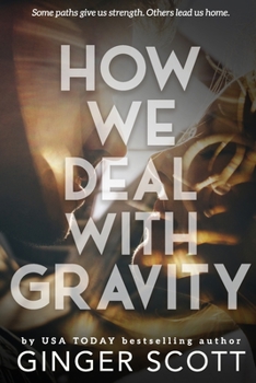 Paperback How We Deal With Gravity Book