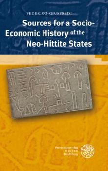 Paperback Sources for a Socio-Economic History of the Neo-Hittite States Book