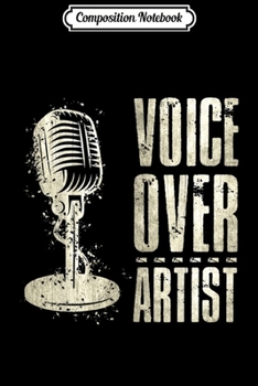 Composition Notebook: Retro voice over artist actor acting gift  Journal/Notebook Blank Lined Ruled 6x9 100 Pages