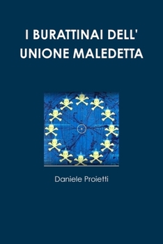 Paperback I Burattinai Dell' Unione Maledetta [Italian] Book