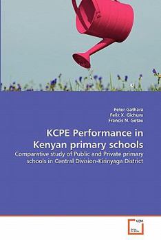 Paperback KCPE Performance in Kenyan primary schools Book