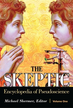 Hardcover The Skeptic Encyclopedia of Pseudoscience Book