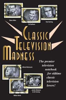 Paperback Classic Television Madness II: The premier journal for classic TV fans Book