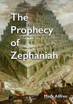 Paperback The Prophecy of Zephaniah Book