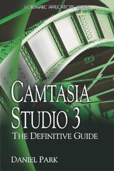 Paperback Camtasia Studio 3: The Definitive Guide [With CDROM] Book