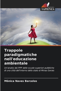 Paperback Trappole paradigmatiche nell'educazione ambientale [Italian] Book