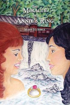 Paperback The Miracle of Annie's Ring Book