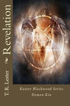 Revelation: Demon Kin - Book  of the Kastor Blackwood