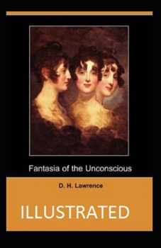 Paperback Fantasia of the Unconscious Illustrated Book