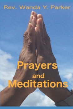 Paperback Prayers and Meditations: Excerpts from posts to my online ministry Book