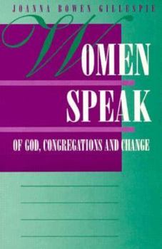Paperback Women Speak: On God, Congregations, and Change Book