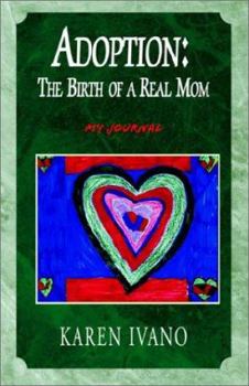 Paperback Adoption: The Birth of a Real Mom Book