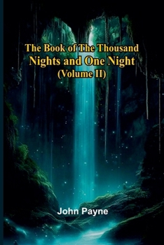 Paperback The Book Of The Thousand Nights And One Night (Volume Ii) Book