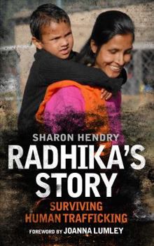 Paperback Radhika's Story: Surviving Human Trafficking Book