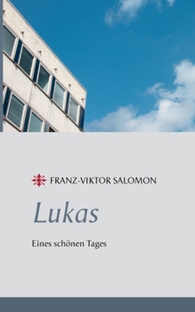 Paperback Lukas - Eines sch?nen Tages [German] Book