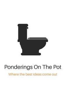 Paperback Ponderings On The Pot Book