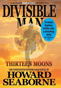 Hardcover Divisible Man - Thirteen Moons Book