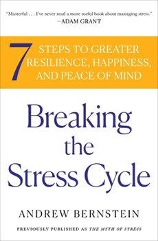 The Myth of Stress: Where Stress Really Comes From and How to Live a Happier and Healthier Life