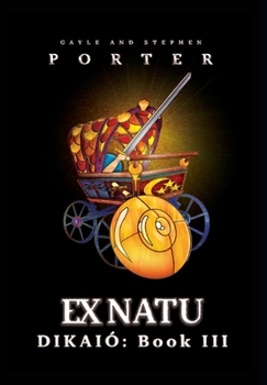 Ex Natu : Dikaió Book 3