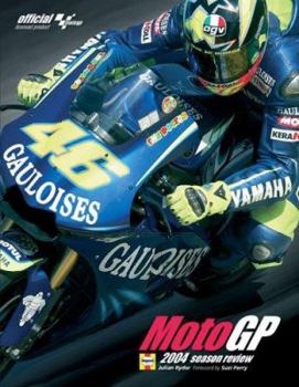 Hardcover The Moto GP 2004 Season Review Book
