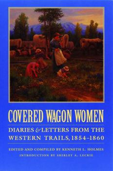 Paperback Covered Wagon Women, Volume 7: Diaries and Letters from the Western Trails, 1854-1860 Book