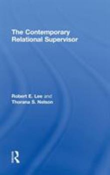 Hardcover The Contemporary Relational Supervisor Book