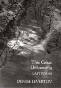 Paperback This Great Unknowing: Last Poems Book