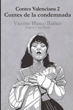 Paperback Contes valencians 2: contes de la condemnada: Vicente Blasco Ibáñez [Catalan] Book