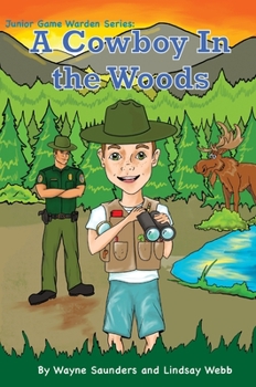 Hardcover A Cowboy In The Woods Book