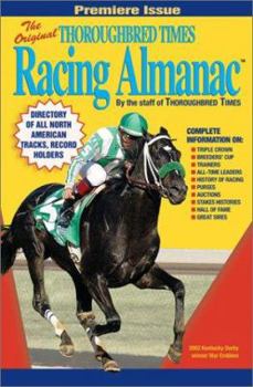 Paperback Original Thoroughbred Times Racing Almanac, The * 2003 Book