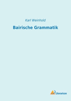 Paperback Bairische Grammatik [German] Book