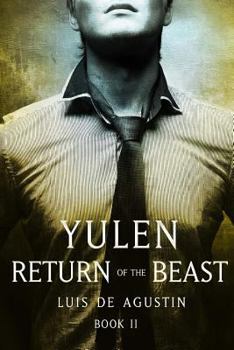 Paperback Yulen: Return of the Beast (Yulen Series - Book 2) Book