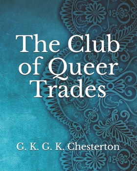 The Club of Queer Trades