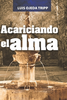 Paperback Acariciando el alma: Conexión. [Spanish] Book