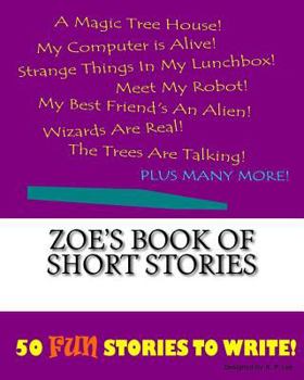 Paperback Zoe's Book Of Short Stories Book