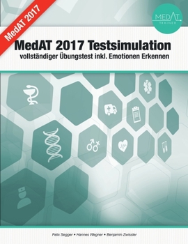 Paperback MedAT 2017 Testsimulation: Vollst?ndiger ?bungstest - inkl. Emotionen Erkennen [German] Book