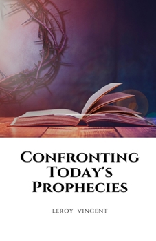 Paperback Confronting Today's Prophecies Book