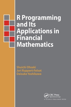 Paperback R Programming and Its Applications in Financial Mathematics Book