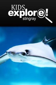 Paperback Stingray - Kids Explore: Animal books nonfiction - books ages 5-6 Book