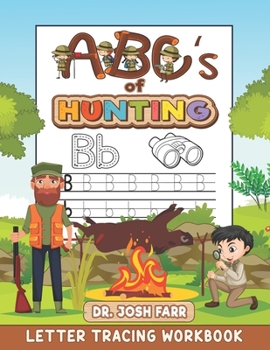 Paperback ABC's of Hunting Letter Tracing Workbook Book