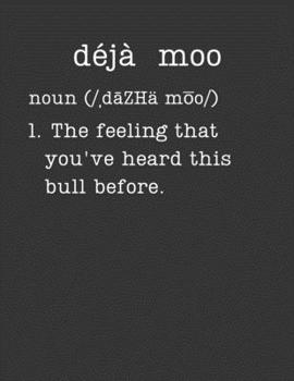 Paperback Deja Moo: Snarky Cow Gifts - 2020 Weekly Planner: A 52-Week Calendar (Definition, Humor) Book